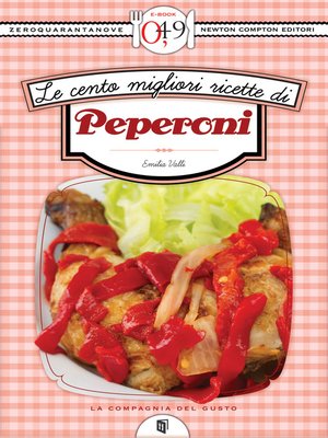 cover image of Le cento migliori ricette di peperoni